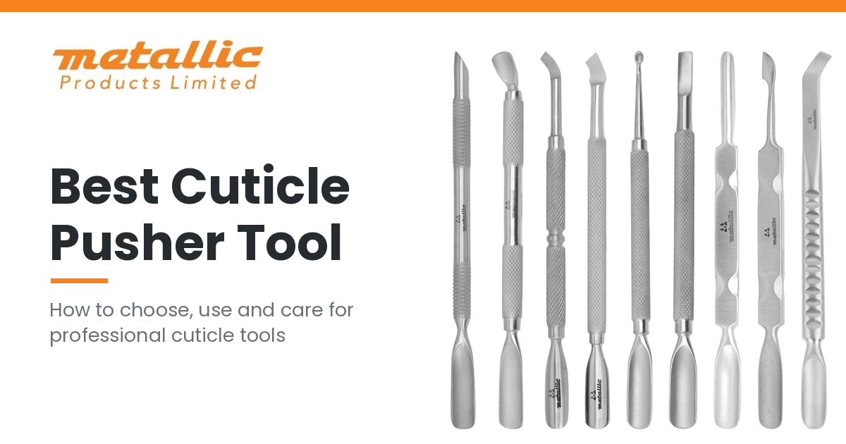 Best Cuticle Pusher Tool: Metal, Glass, Gel & Electric Compared